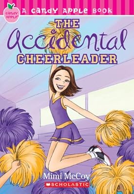 The Accidental Cheerleader (Candy Apple)