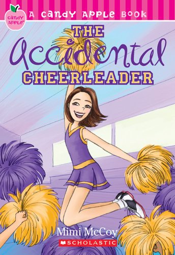 The Accidental Cheerleader (Candy Apple) by Mimi McCoy