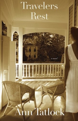 Travelers Rest by Ann Tatlock