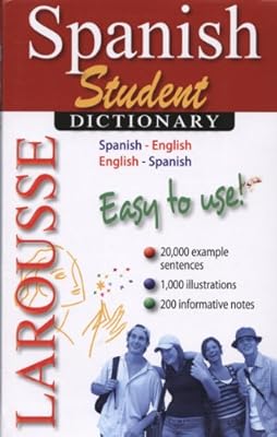 Larousse student dictionary : spanish-english/english-spanish.
