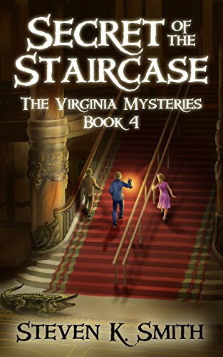 Secret of the Staircase (The Virginia Mysteries Book 4)