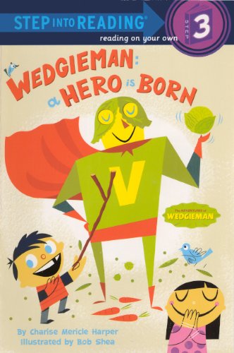 Wedgieman: A Hero Is Born by Charise Mericle Harper