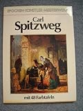 Carl SPITZWEG (Epochen-Künstler-Meisterwerke) mit 48 Farbtafeln! - Hermann Uhde-bernays