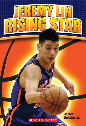 Jeremy Lin: Rising Star by Mike Lupica