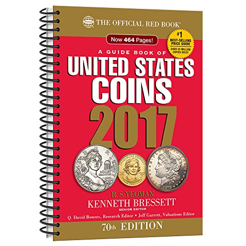 A Guide Book of United States Coins 2017: The Official Red Book, Spiralbound Edition by R. S. Yeoman