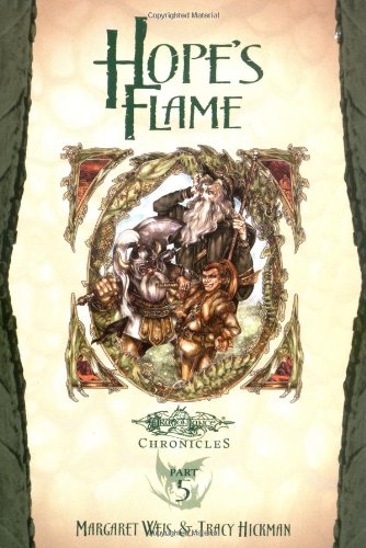 Hope's Flame: Dragons of Spring Dawning, Vol. 1 (Dragonlance Chronicles, Part 5) by Tracy Hickman