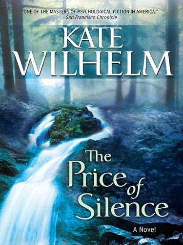 The Price of Silence by Kate Wilhelm