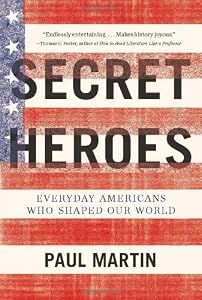 Secret heroes