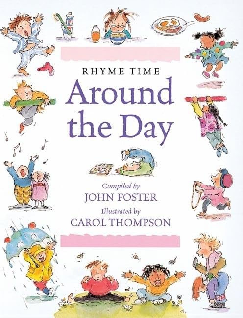 Rhyme Time: Around the Day by John Foster