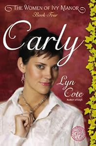 Carly (Women of Ivy Manor Series #4)