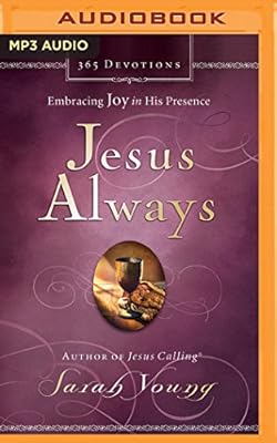 Jesus Always: Embracing Joy in His Presence