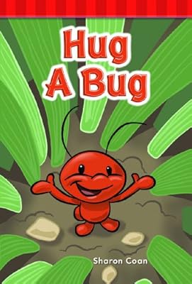 Hug a Bug