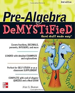 Pre-Algebra DeMYSTiFieD, Second Edition