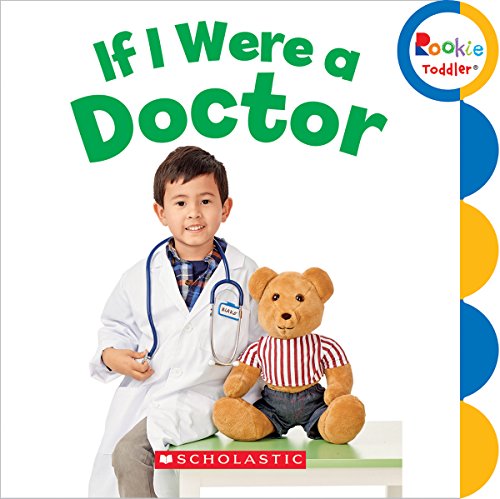 If I Were a Doctor by Scholastic Inc.                       (Corporate Author)