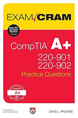 CompTIA A+ 220-901 and 220-902 Practice Questions Exam Cram
