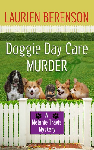 Doggie Day Care Murder by Laurien Berenson