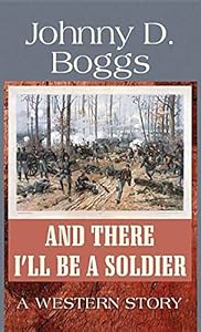 And There I'll Be a Soldier