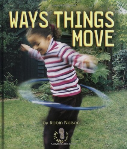 Ways Things Move by Robin Nelson