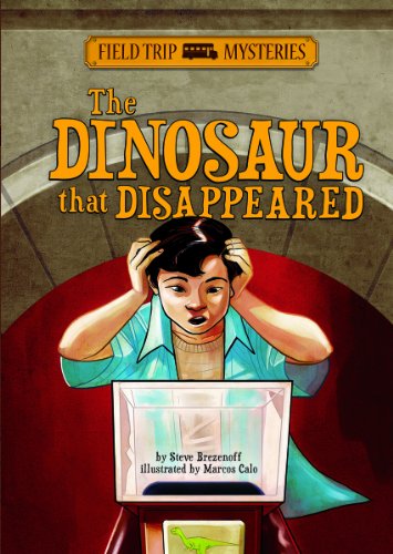 The Dinosaur that Disappeared by Steve Brezenoff