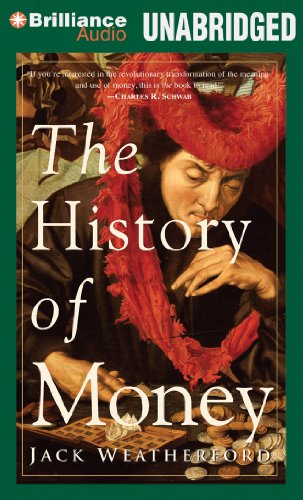 The History of Money by Jack Weatherford