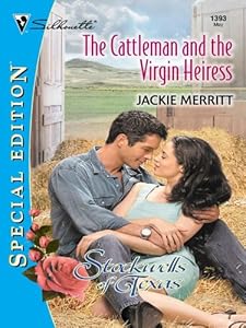 THE CATTLEMAN AND THE VIRGIN HEIRESS (The Stockwells of Texas Book 5)