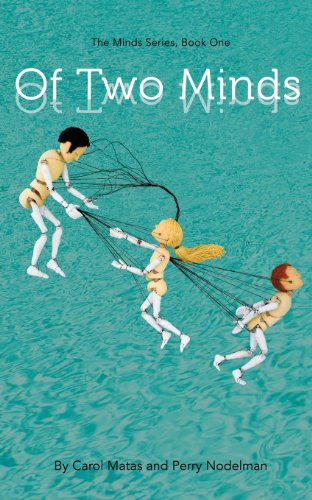 Of Two Minds by Carol Matas