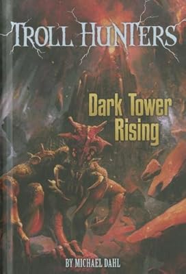 Dark Tower Rising (Troll Hunters)