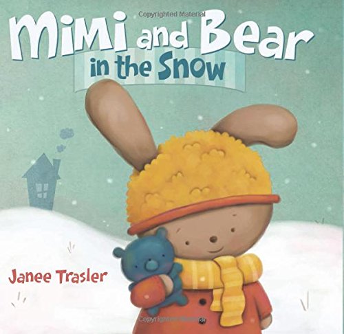 Mimi and Bear in the Snow by Janee Trasler