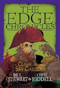 Edge Chronicles 6: Clash of the Sky Galleons (The Edge Chronicles)
