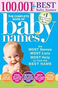 The Complete Book of Baby Names: The Most Names by Lesley Bolton