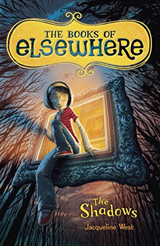 The Shadows by Jacqueline West
