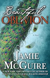 Beautiful Oblivion: A Novel