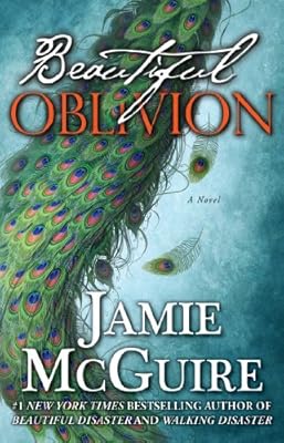Beautiful Oblivion: A Novel