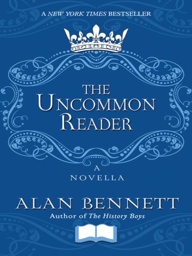 The Uncommon Reader by Alan Bennett
