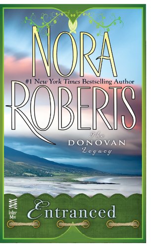 Entranced: by Nora Roberts