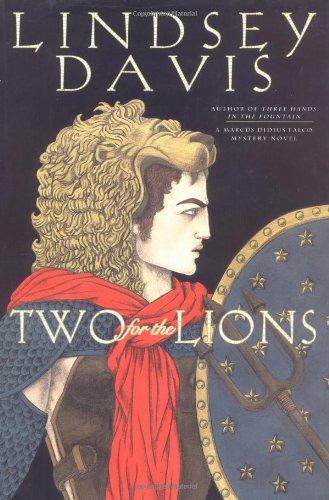 Two for the Lions (The Tenth Marcus Didius Falco Novel) by Lindsey Davis