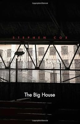 The Big House: Image and Reality of the American Prison