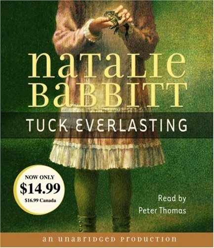 Tuck Everlasting by Babbitt, Natalie Published by Listening Library (Audio) Unabridged edition (1975) Audio CD