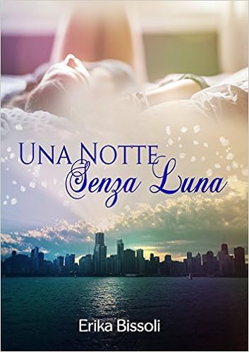 Erika Bissoli - Una notte senza luna (2015)