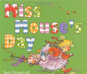Miss Mouse's Day