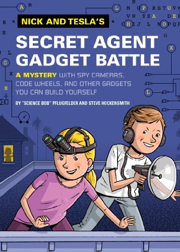 Nick and Tesla's Secret Agent Gadget Battle by Bob Pflugfelder
