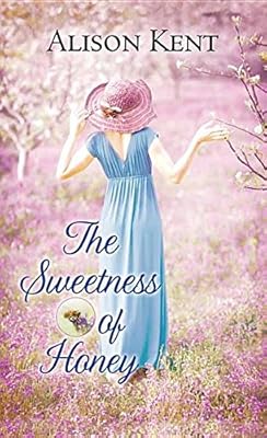 The Sweetness of Honey: A Hope Springs Novel