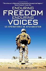 Enduring Freedom, Enduring Voices: US Operations in Afghanistan