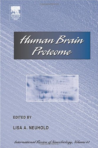 Human Brain Proteome (ISSN Book 61) by Lisa A. Neuhold