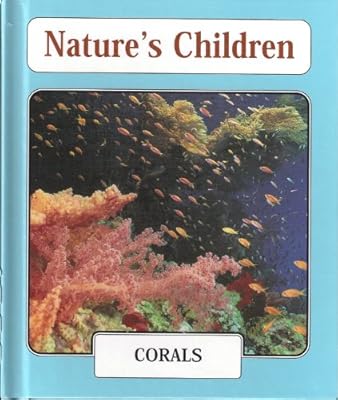 Corals (Nature's Children)