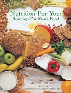 Nutrition For You: Readings For Mans Food [2004]