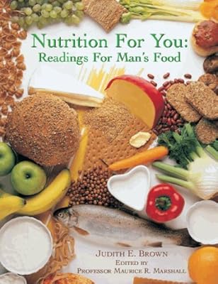 Nutrition For You: Readings For Mans Food [2004]