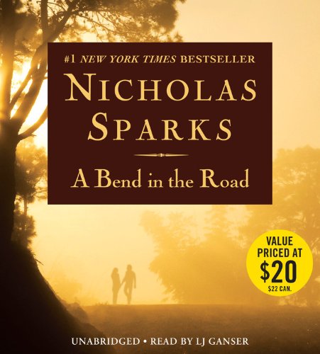 A Bend in the Road by Nicholas Sparks