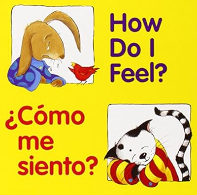 How Do I Feel? / &iquest;C&oacute;mo me siento?