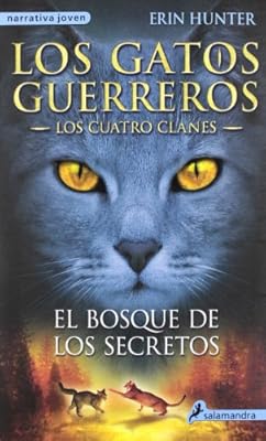 Los gatos guerreros 3 :El bosque de los secretos